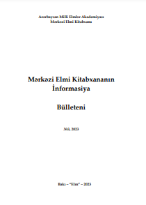 Mərkəzi Elmi Kitabxananın İnformasiya Bülleteni: №3 (2023)